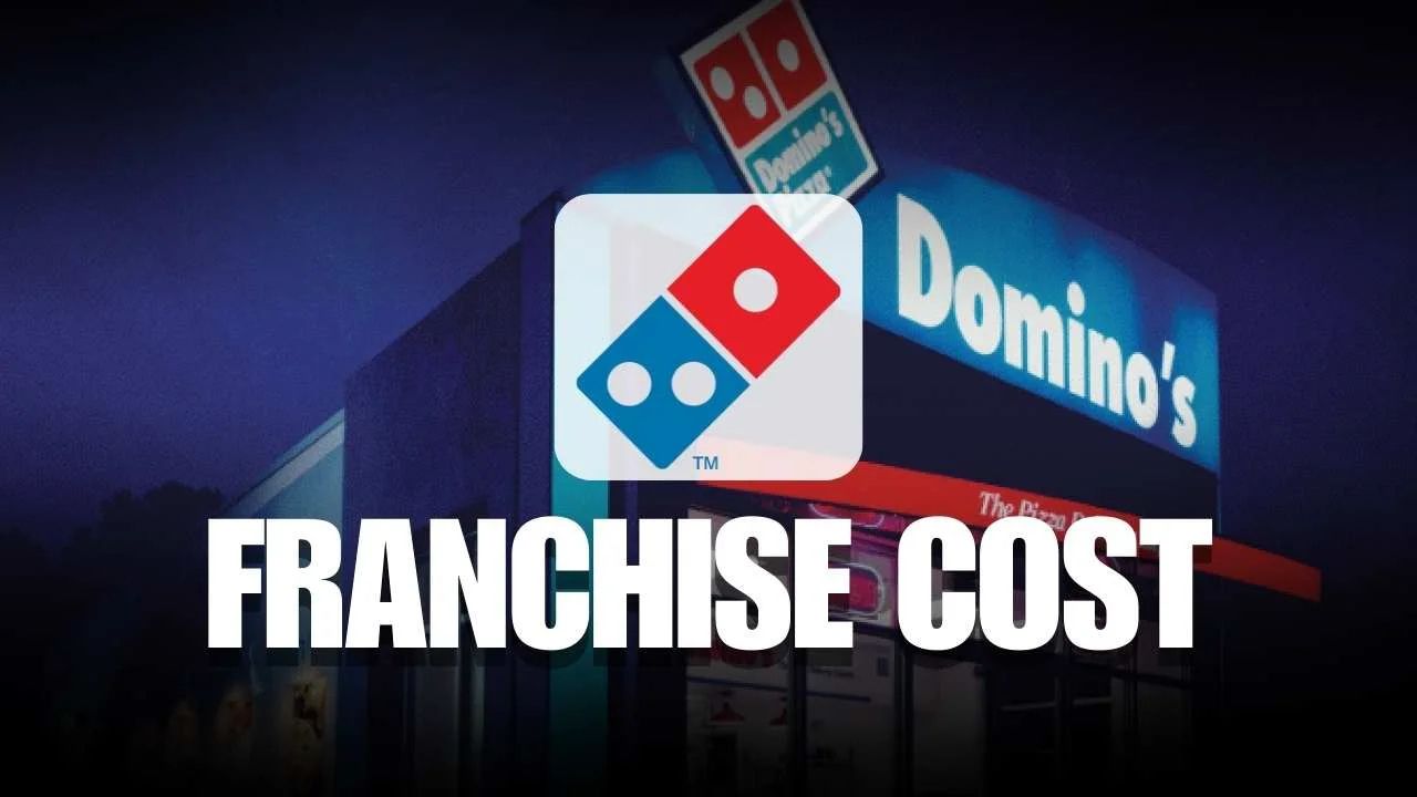 Domino's Franchise Cost in india